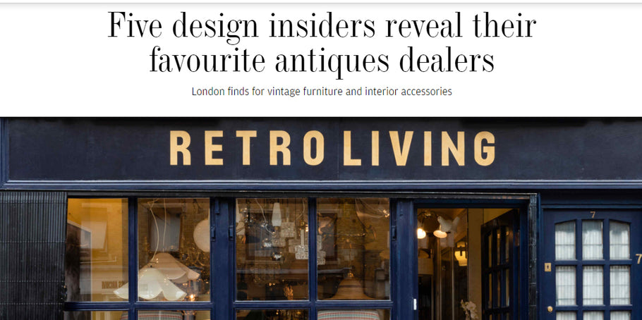 Financial Times: Five design insiders reveal their favourite antiques dealers